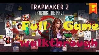 Adventure Escape Mysteries: Trapmaker 2 Chapter 1 2 3 4 5 6 7 8 Full (Timeline)