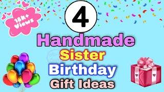 4 Handmade Birthday Gift for Sister / Birthday Gift / Birthday Gift Ideas 2021