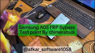 Samsung A05 (A055f) FRP Bypass Test point By chimeratool 2024