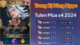 Top 1 Tulen | Trang Bị Bảng Ngọc Tulen Mùa S4-2024 Liên Quân Mobile Rov Aov