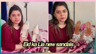 Eid ka lia new sandals  || shopping start