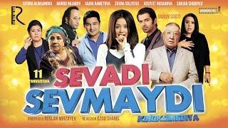 Sevadi sevmaydi (treyler) | Севади севмайди (трейлер)