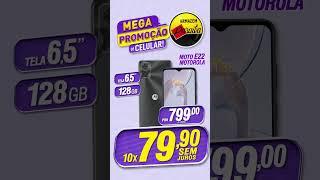 PROMOÇÃO DE CELULAR! TÁ ACABANDO... | Armazém Paraíba