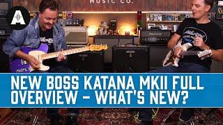 NEW Boss Katana MkII Full Overview - What's New?