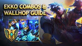 SEASON 11 EKKO COMBO + WALLHOP GUIDE