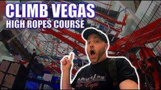 Climb Vegas 4K | Las Vegas adventure | high ropes course | Las Vegas and Beyond