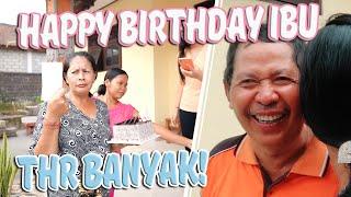 SELAMAT ULANG TAHUN IBU  , DAPAT THR BANYAK