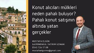 Konut alıcıları mülkleri neden pahalı buluyor? Pahalı konut satışının altında yatan gerçekler #evde