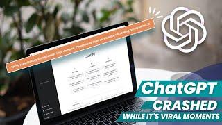Chat GPT crashed while it's viral moments