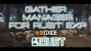 Gather Manager - ускорение фарма (OXIDE) Настройка+тест. Стартовые плагины #2.4