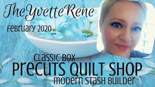 Precuts Quilt Shop | February 2020 Classic Box + Modern Stash Builder | TheYvetteRene