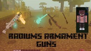 Radiums Armament Guns mod addon MCPE