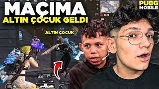 MAÇIMA ALTIN ÇOCUK GELDİ!! - PUBG MOBİLE