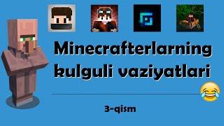 Minecrafterlarning Kulguli va Qiziqarli Vaziyatlari 3-qism | @KayzoMC  @artifacthhsh @5GiantDuckCartoon