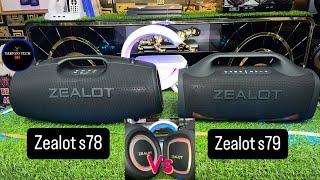 Zealot s78 vs zealot s79. which one sounds better?