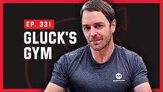 Best Gym Equipment on a Budget - Gluck's Gym - Massenomics Podcast #331