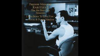 Freddie Mercury - I Was Born To Love You (Vocal & Piano Version)