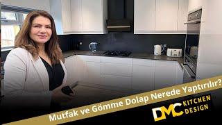 İngilterede Mutfak ve Gömme Dolap Nerede Yaptırılır? #DMCKITCHEN