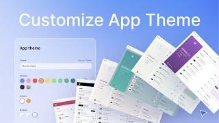 Build Beautiful Apps with Theming