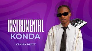 INSTRUMENTAL KONDA REMIX [KENMIX BEATZ]