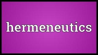 Hermeneutics Meaning