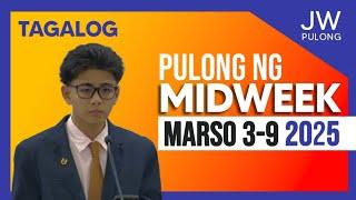 MIDWEEK Meeting TAGALOG Marso 3-9 2025