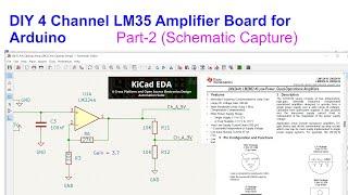 DIY 4 Channel LM35 Amplifier Board for Arduino - Part2 (Schematic Capture using Kicad 6.0)