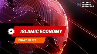 Islamic Finance Course Teaser - What is an Islamic Economy?