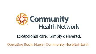 Operating Room Nursing - Community Health Network [Long]