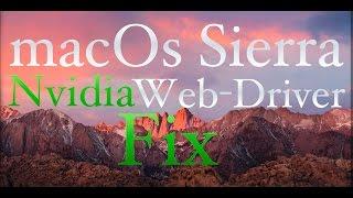 How to fix Nvidia Web Driver For macOs Sierra 10.12 - Super Easy - Hackintosh