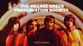 The Kinks - The Village Green Preservation Society (Official Audio)