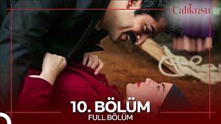 Çalıkuşu 10. Bölüm