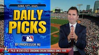 BIG UPSET ALERT (MLB JUNE 17, 2025)! Also: 5-Star Betting Tip!