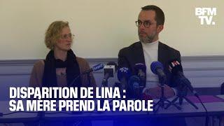 Disparition de Lina: la conférence de presse de sa mère et son avocat en intégralité