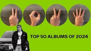 TOP 50 ALBUMS OF 2024