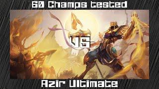 Who passes Azir's Ultimate? [FULL EDITION]