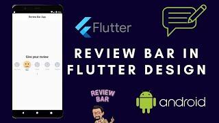 REVIEW BAR DESIGN IN FLUTTER || FLUTTER UI TUTORIAL || FLUTTER UI DESIGN