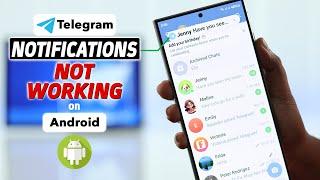 Fix: Telegram Notification Not Showing on Samsung Android!