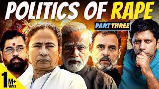 Pt.-3 Kolkata Horror To Badlapur | How ALL Politicians Encourage R@pists | Akash Banerjee & Rishi