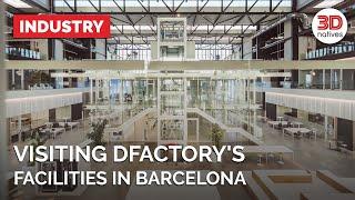 Inside DFactory’s Technological Facilities in Barcelona | 3Dnatives
