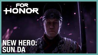 For Honor: Year 3 Season 4 - New Hero, Sun Da | Cinematic Reveal Trailer | Ubisoft [NA]