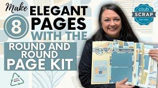  Round and Round Page Kit Workshop – Scrap, Learn, Create!