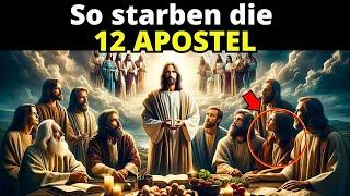 Entdecken Sie, wie die 12 Jünger Christi JESUS ​​starben