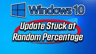 How to Fix Windows Update Stuck at Random Percentage % in Windows 10 [Tutorial]