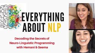 Everything about NLP and it's Techniques | PART 1 of Interview | Seema Shenoy Manek | Hemani Juneja