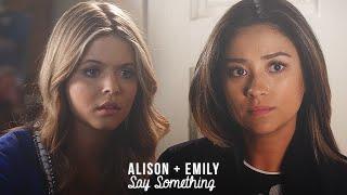 alison + emily | say something