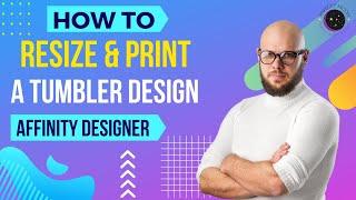 How To Resize and Print a Sublimation Design With Affinity Designer