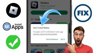 How to Fix Can't Install Roblox Error On Google Playstore 2024