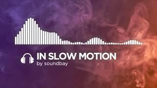 (Royalty Free Music) In Slow Motion | Inspiring Ambient Lounge Music For Vlog Videos & Films