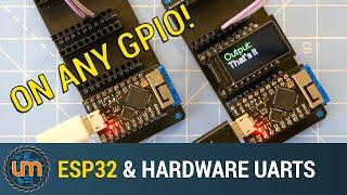 ESP32 & Hardware UARTs